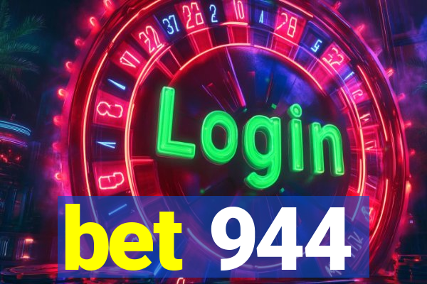 bet 944